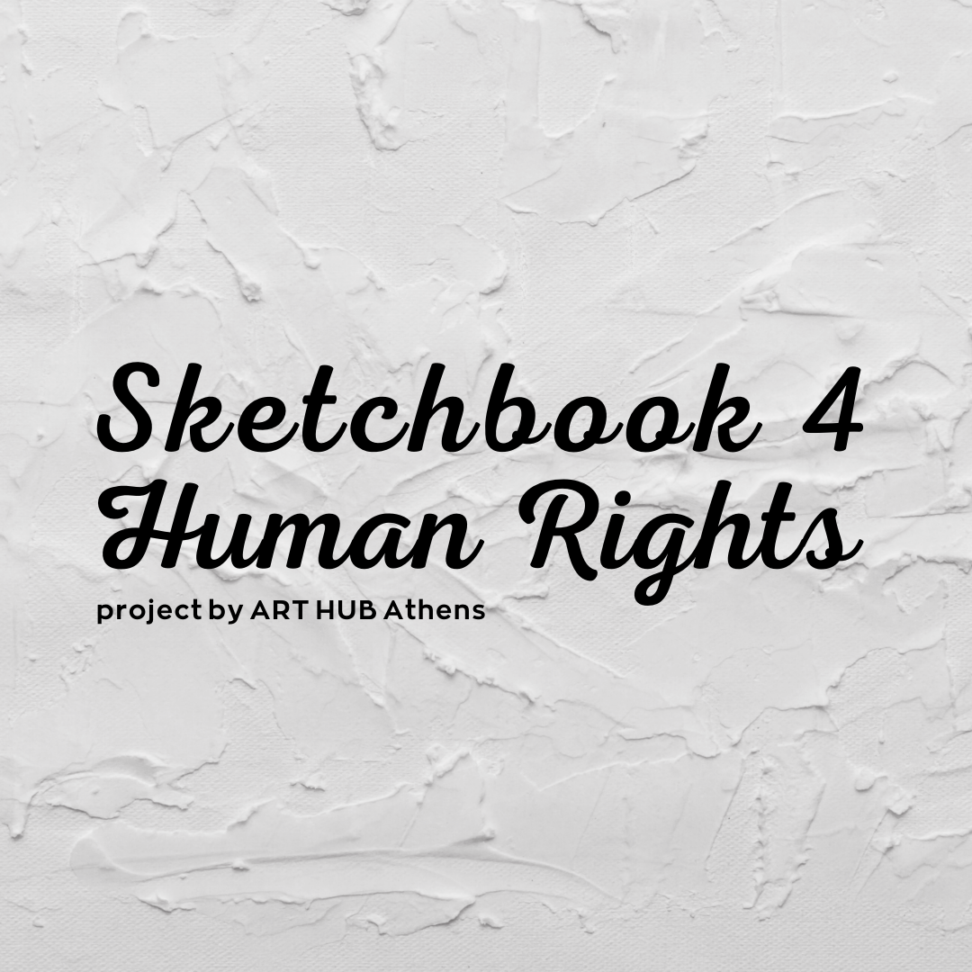 Sketchbook 4 Human Rights – Social Impact Campaign, Workshops